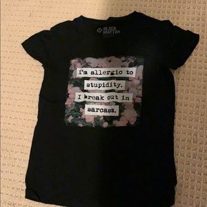 M Black Matter Allergic to Stupidity T-Shirt
